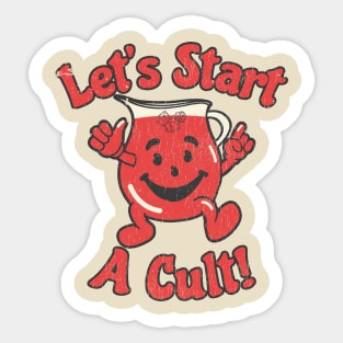 Lets start a cult retro style Sticker